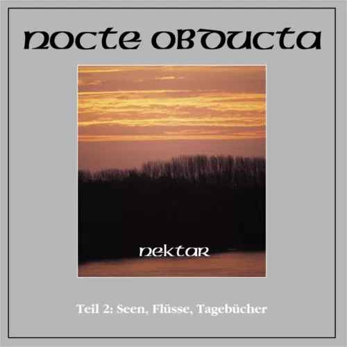 NOCTE OBDUCTA - Nektar Teil 2 Re-Release CD